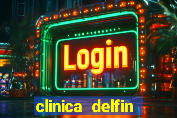 clinica delfin itaigara salvador
